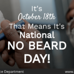 October 18th National No Beard Day