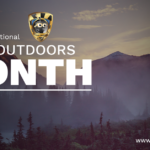 National Great Outdoors Month