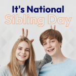 National Sibling Day